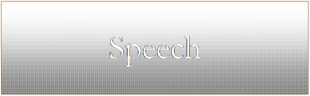 Text Box: Speech
